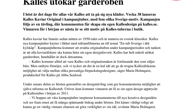 Kalles utökar garderoben