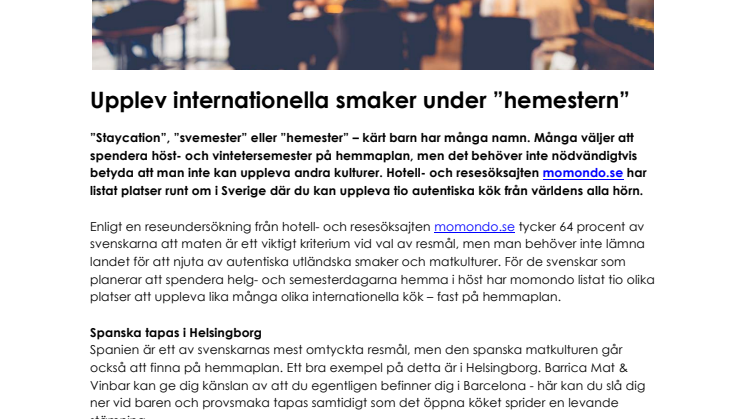 Upplev internationella smaker under ”hemestern”