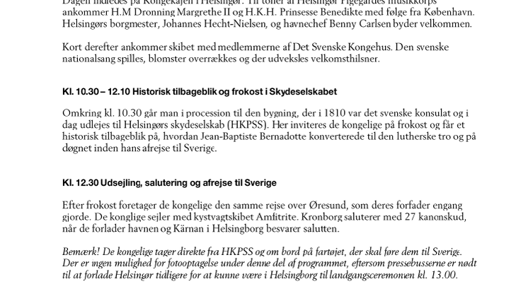 Program for Kongeligt besøk, Helsingborg, jubilæumsdagen den 20. oktober