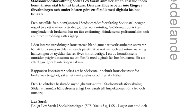 Stölder hos brukare anmäls enlig Lex Sarah
