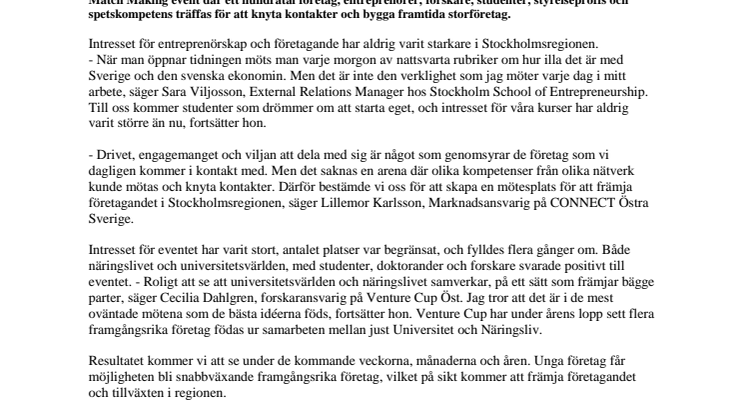Intresset för entreprenörskap och företagande har aldrig varit starkare i Stockholmsregionen