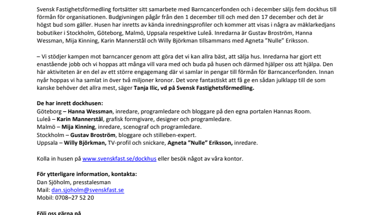 Ditt livs minsta, men kanske viktigaste bostadsköp – Svensk Fastighetsförmedling säljer dockhus till förmån för Barncancerfonden
