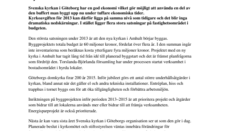Kyrkan satsar trots tuffare tider