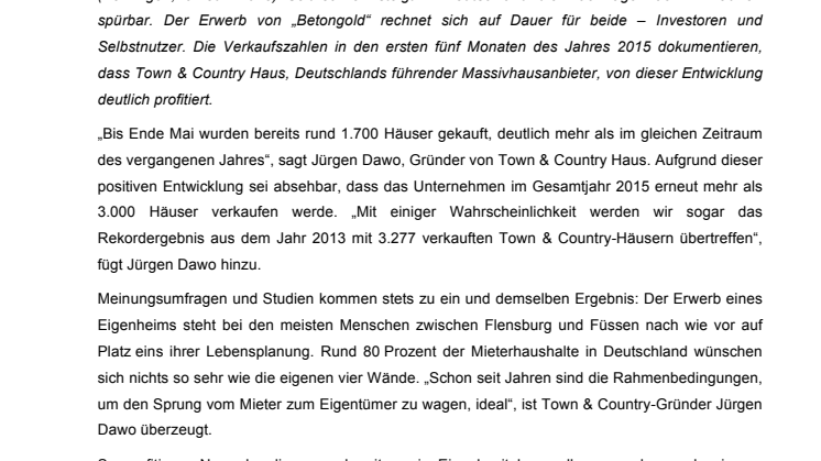Town & Country vor neuem Rekordjahr: Bis Ende Mai bereits 1.700 Häuser verkauft. Eigenheime hoch im Kurs.