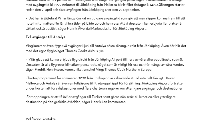 Större flygplan och bättre avgångstider till Mallorca.