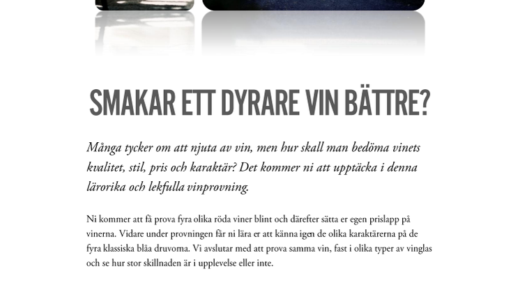 Smakar ett dyrare vin bättre?
