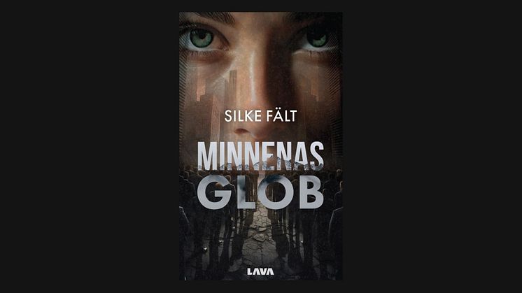 När tekniken blir en fångvaktare: Silke Fälts "Minnenas glob" utforskar en högaktuell framtid