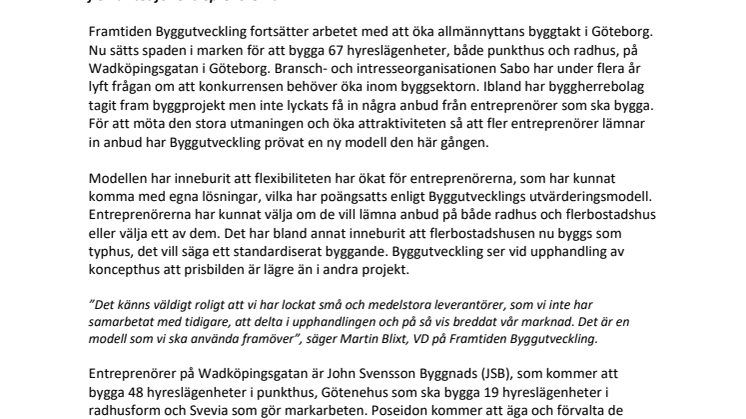 Större flexibilitet är modellen för Framtiden Byggutveckling