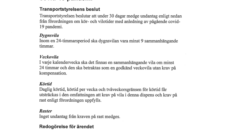 Beslut om undantag från reglerna kring kör- och vilotider.
