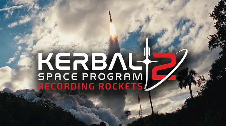 [Video] Hear A Real Rocket Launch in Kerbal Space Program 2’s Highly Immersive Audio