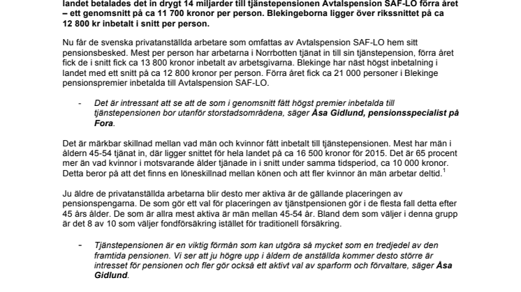 Blekingeborna fick i snitt 12 800 kr inbetalt till sin tjänstepension förra året