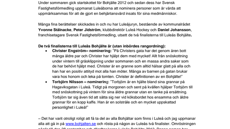 Finalisterna i Luleås Bohjälte är nu utsedda 