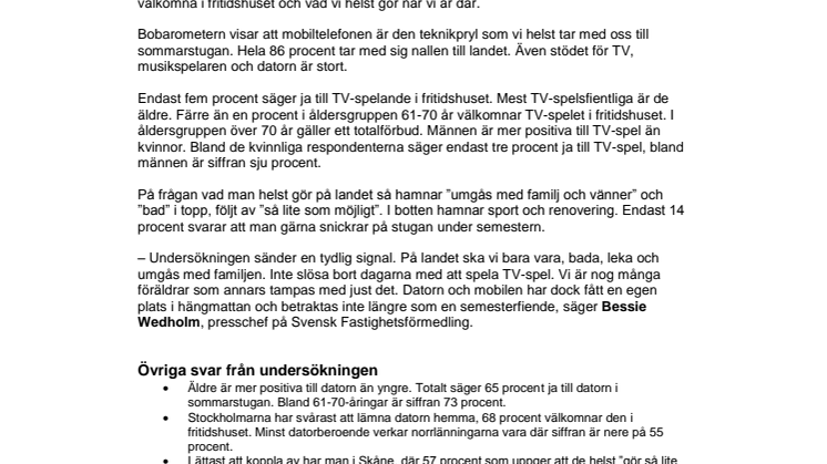 Bobarometern om ”Teknik och fritidshuset”: TV-spelet portas från sommarstugan