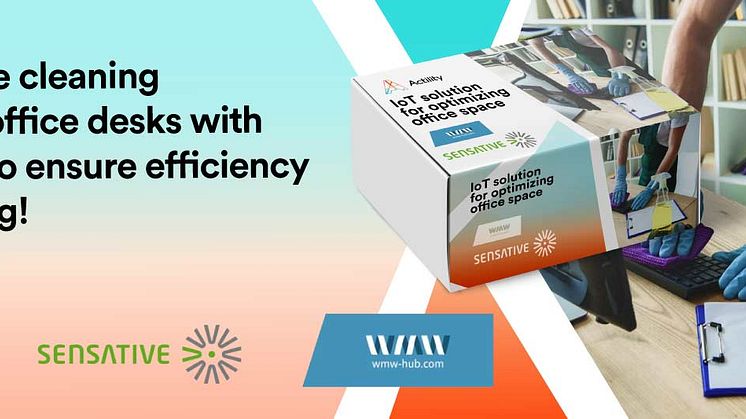 Turnkey IoT solution to monitor desk occupancy and cleanliness post-Covid released by Sensative, Actility and WMW