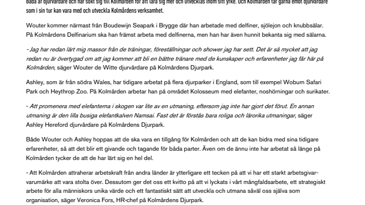 Wouter från Belgien och Ashley från England valde Kolmården