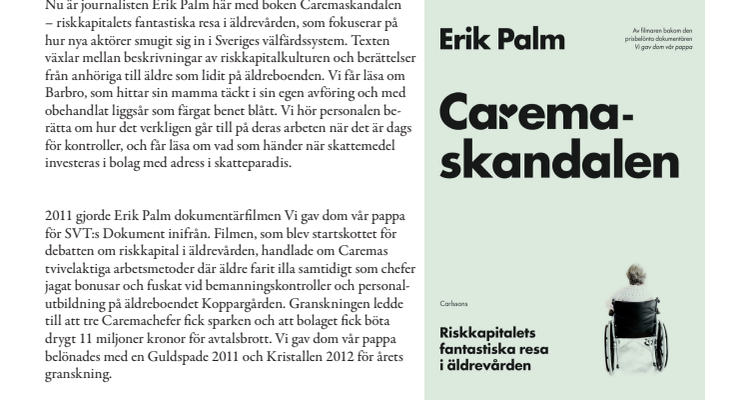 Caremaskandalen – Riskkapitalets fantastiska resa i äldrevården