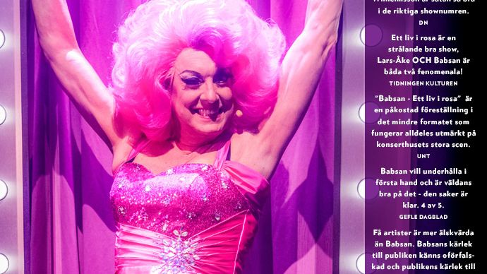 Babsan på Rival i Stockholm med showen "Ett liv i rosa" fredag 9 mars