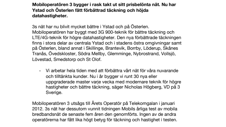 3 har byggt ut nätet i Ystad och på Österlen