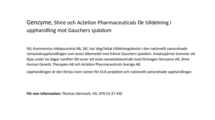 Genzyme, Shire och Actelion Pharmaceuticals får tilldelning i upphandling mot Gauchers sjukdom
