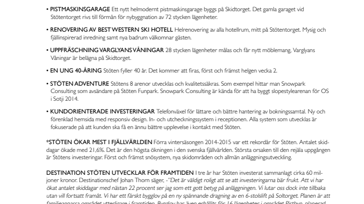 DESTINATION STÖTEN NYHETER 2015-2016