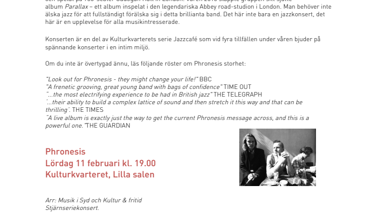 Årets första Jazzcafé på Kulturkvarteret bjuder på exklusiv spelning i Lilla Salen! 