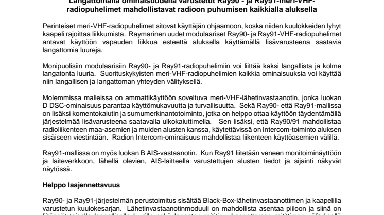 Raymarine: Langattomalla ominaisuudella varustetut Ray90 - ja Ray91-meri-VHF-radiopuhelimet mahdollistavat radioon puhumisen kaikkialla aluksella
