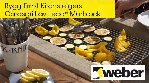 Bygg Ernst Kirchsteigers Gårdsgrill av Leca® Murblock