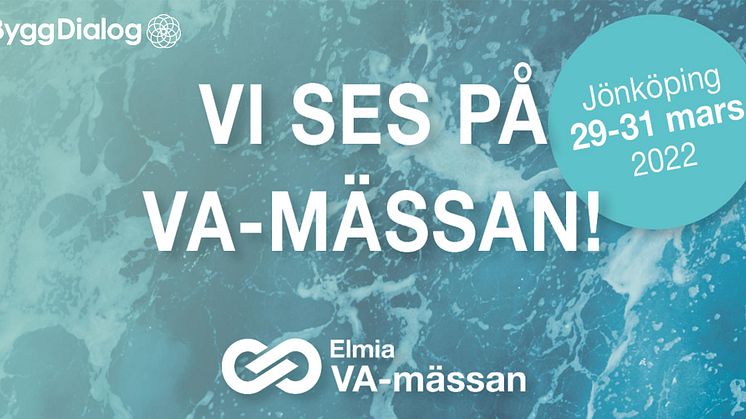 Äntligen dags för VA-mässan 2022