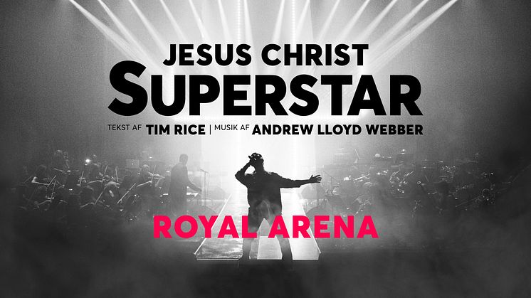 JESUS CHRIST SUPERSTAR tilføjer et ekstra show i Royal Arena