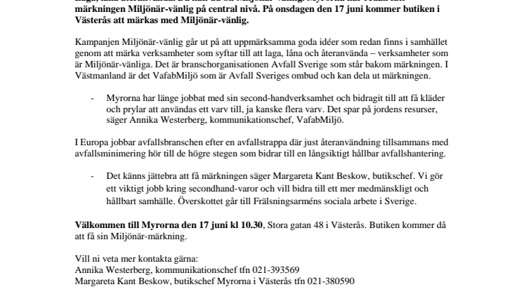 Myrorna i Västerås är Miljönär-vänliga