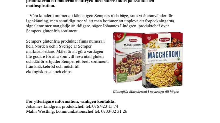 Semper hottar upp designen på glutenfritt