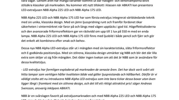  Premiär för NBB Alpha LED- En ny ledstjärna på marknaden