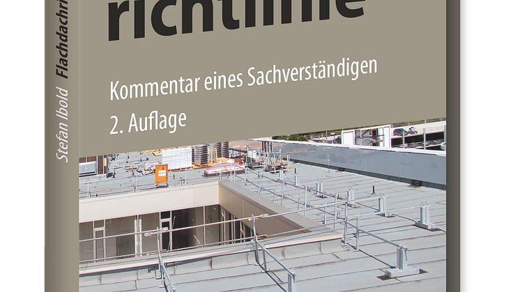 Flachdachrichtlinie – Kommentar eines Sachverständigen (3D/tif)