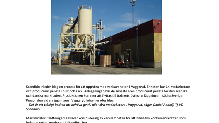 Scandbio påbörjar förhandlingar om att upphöra med verksamheten vid fabriken i Vaggeryd