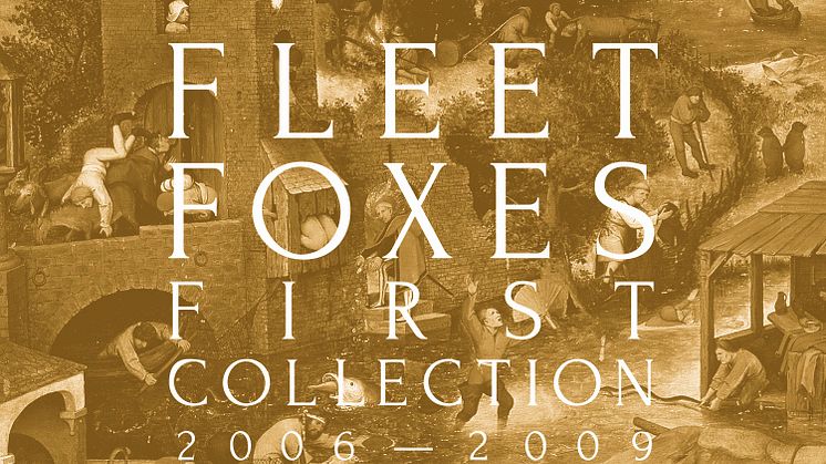 Fleet Foxes - First Collection 2006-2009 artwork