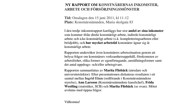 Inbjudan till pressmöte den 15/6 kl 11-12 på Konstnärsnämnden - ny rapport om konstnärernas inkomster, arbete och försörjningsmönster
