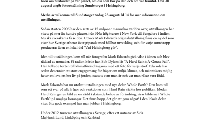 Helsingborg välkomnar fotoutställningen Hard Rain: Whole Earth? 