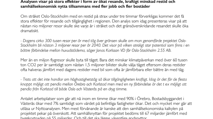 Samhällsekonomiskt lönsamt och tio gånger fler tågresenärer mellan Sverige och Norge