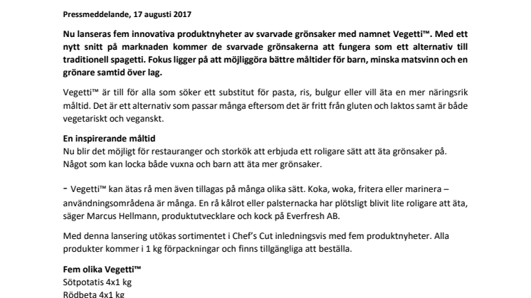Vegetti ™ - snurrig grönsaksspagetti med ett rakt budskap