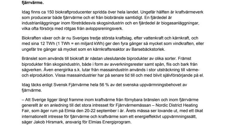 Biobaserad kraftvärme tar udden av pristoppar för el