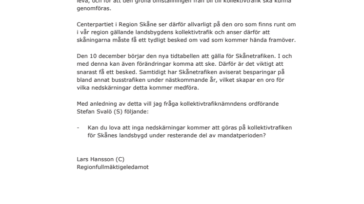 Fråga Angående busstrafiken på Skånes landsbygd