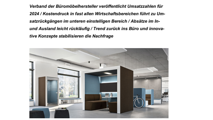 Büromöbel trotzen der Rezession: Neue Arbeitswelten stabilisieren die Nachfrage
