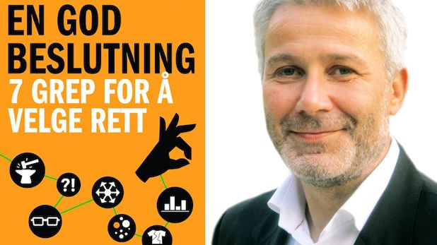 Slik tar du en god beslutning