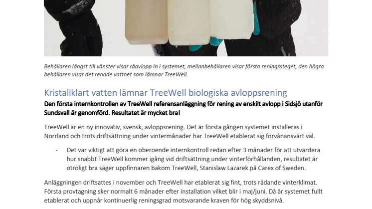 Kristallklart vatten lämnar TreeWell biologiska avloppsrening