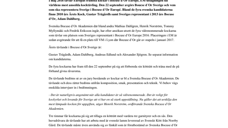Nu ska Sveriges representant till Bocuse d´Or, Kock-EM och VM utses.