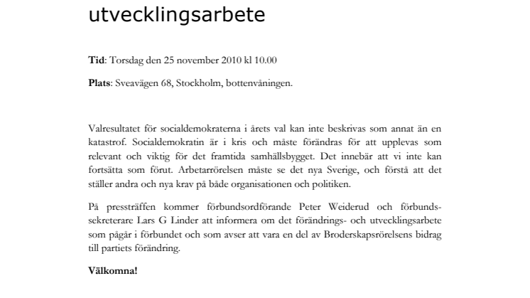 Pressträff om (s)-krisen och förbundets förändringsarbete