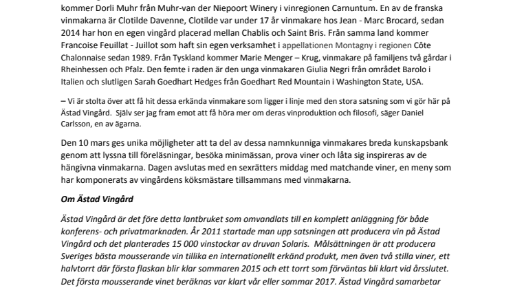 Den 10 mars besöker sex kvinnliga vinmakare Ästad Vingård i Halland