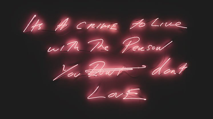 Tracey Emin, It’s a Crime to Live with the Person You Don’t Love, 2021