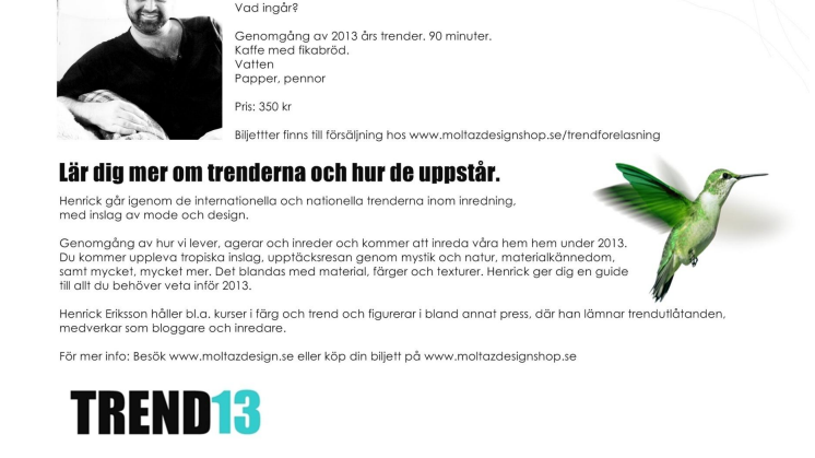 Föreläsningar om trend inom inredning under januari och februari 2013
