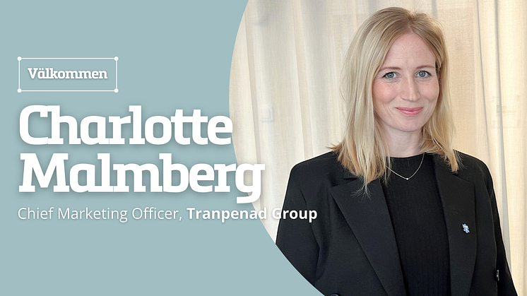 Tranpenad siktar mot nya höjder och välkomnar ny Chief Marketing Officer, Charlotte Malmberg.